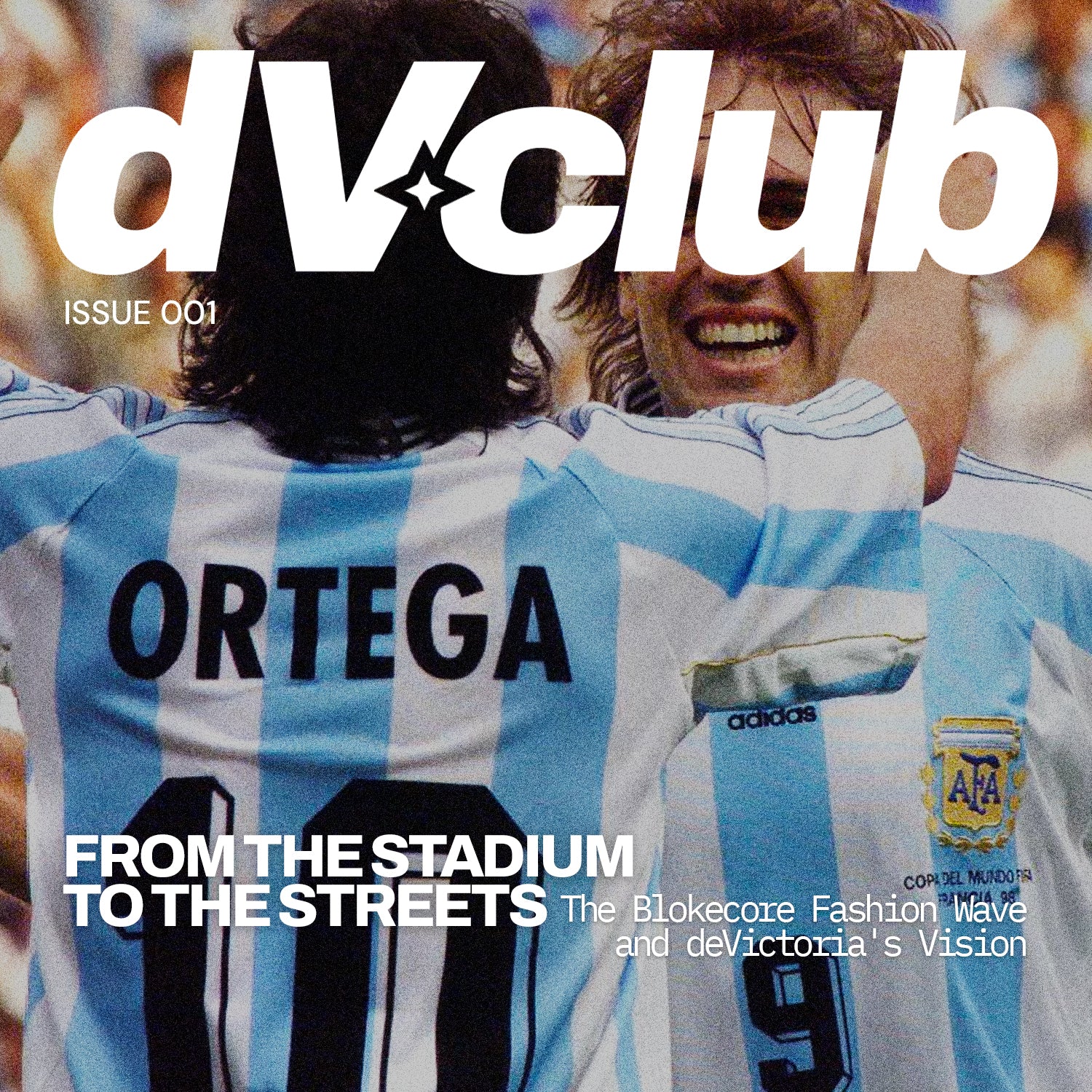 From the Stadium to the Streets: The Blokecore Fashion Wave and deVictoria's Vision